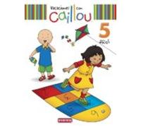 Vacaciones Con Caillou 5 Años