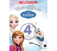 Vacaciones con Frozen (4 años) (Disney. Cuaderno de vacaciones) (Aprendo con Disney)