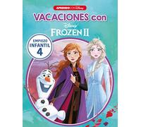 Vacaciones con Frozen II. Empiezo infantil (Disney. Cuaderno de vacaciones 4 años): - (Aprendo con Disney)