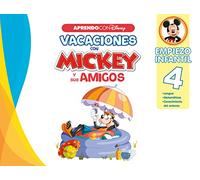 Vacaciones con Mickey y sus amigos. Empiezo infantil (4 años) (Disney. Cuaderno de vacaciones): Lengua, Matemáticas y Conocimiento del entorno (Aprendo con Disney)