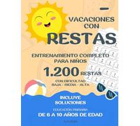 VACACIONES CON RESTAS ENTRENAMIENTO COMPLETO PARA NIÑOS 1.200 RESTAS CON DIFICULTAD BAJA - MEDIA - ALTA