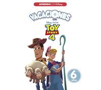Vacaciones con Toy Story 4 (6 años) (Disney. Cuaderno de vacaciones): Volumen (Aprendo con Disney)