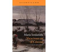 Vacaciones en el Cáucaso: 336 (Narrativa del Acantilado)