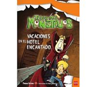 Vacaciones en el hotel encantado (Todos mis monstruos)