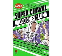 Vacaciones en la Luna: 2 (Súper Chaval)