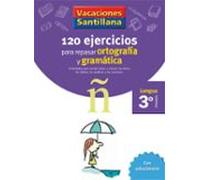 vacaciones gramatica y ortografia 3º educacion primaria