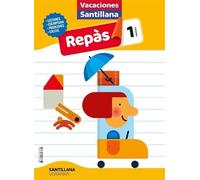 VACACIONES SANTILLANA 1 PRIMARIA REPAS (CUADERNOS DE VACACIONES)
