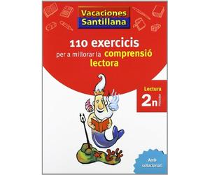 VACACIONES SANTILLANA 110 EXERCICIS PER A MILLORAR LA COMPRENSIO LECTORA 2 N PRIMARIA Valencian