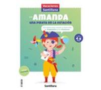 Vacaciones Santillana Con Amanda Una Pirata En La Estacion 4/5 Años Ed