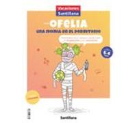 vacaciones santillana con ofelia una momia en el dormitorio 5/6 años e