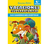 Vacaciones Superratónicas 4: ¡Los cuadernos más divertidos! (Vacaciones Stilton)