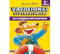Vacaciones Superratónicas 5 (Vacaciones Stilton)