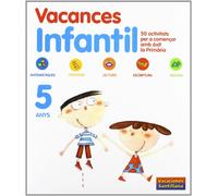 VACANCES 5 ANYS