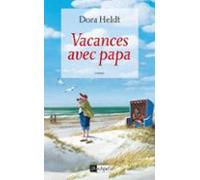 Vacances Avec Papa (ebook)