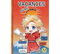 Vacances avec P'TIT NINJA !: Apprendre facilement le japonais pour enfants