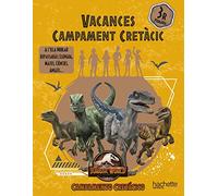 Vacances Camp cretàcic 3er Primària (Hachette INFANTIL - FICCIÓN - Vacaciones)