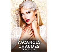 Vacances chaudes: Nouvelles érotiques de sexe tabou pour adultes: 815