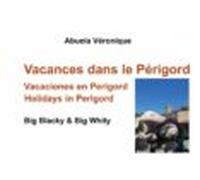 Vacances Dans Le Périgord (ebook)