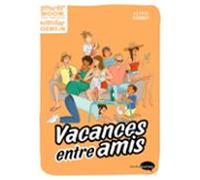 Vacances Entre Amis (ebook)