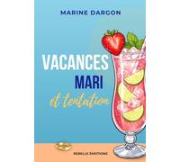 Vacances, mari et tentation