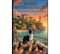 Vacances mystérieuses sur l'île: 34 queues qui frétillent