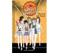 Vacances With Friends (serie El Club De Les Vambes Vermelles 19)