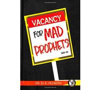 Vacancy for Mad Prophet
