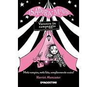 Vacanza in campeggio. Isadora Moon (Le gemme)