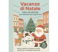 VACANZE DI NATALE: Libro di attività per bambini tra i 5 e gli 8 anni