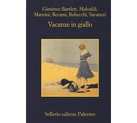 Vacanze in giallo (La memoria)