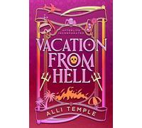 Vacation From Hell: 3 (Afterlife Incorporated)