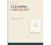 Vacation Rental Cleaning Checklist: The Complete Turnover Guide & Workbook with Room-by-Room Checklists, Deep Clean Schedules, Cleaning Logs, Supply ... Reports for Airbnb & Short-Term Rental Hosts
