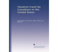 Vacation travel by Canadians in the United States: Volume 3