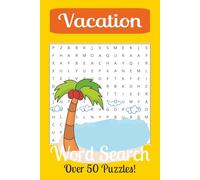 Vacation Word Search Puzzle Book: Word Searches with Easy to Read Print about Vacation, traveling and more | 6x9 inches, 110 pages | 50+ Puzzles... Gift for Vacations, Holidays and Free Times