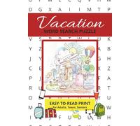 Vacation Word Search Puzzle Book: Word Searches with Easy-to-Read Print about Vacations, Travels and more | 6x9 inches, 110 pages | 50+ puzzles…Gift for Vacations, Holidays and free time