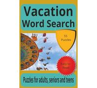 Vacation Word Search: Relaxing Word Searches with Easy-to-Read Print Featuring Travel, Destinations, Getaways, Holidays, and Fun | 6 x 9 Inches | 110 Pages | 55 Puzzles