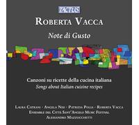 VACCA, ROBERTA - NOTE DI GUSTO - CANZONI SU RICETTE DELLA CUCINA ITALIANA