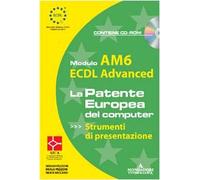 Vaccaro Silvia - Ecdl Advanced. Modulo Am6. Strument