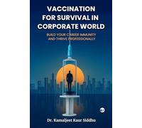 Vaccination for Survival in Corporate World