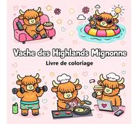 Vache des Highlands Mignonne Livre de coloriage: Grands dessins simples et relaxants pour ados et adultes