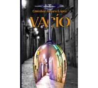 VACÍO: 1 (DESTINOS ENTRELAZADOS)