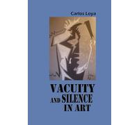 VACUITY AND SILENCE IN ART