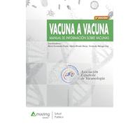 Vacuna a vacuna: Manual de información sobre vacunas (Salud Pública)