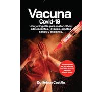 Vacuna Covid-19: Una jeringuilla para matar niños, adolescentes, jóvenes, adultos sanos y ancianos.