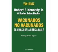 Vacunados-No vacunados: Dejemos que la ciencia hable: 0 (Fuera de colección)