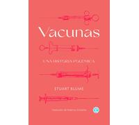 Vacunas: Una historia polémica (NO FICCION)