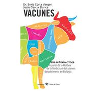 Vacunes: Una Reflexio Critica