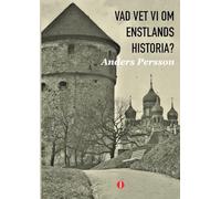 Vad vet vi om Estlands historia?