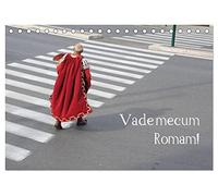 Vade mecum Romam - Geh mit mir nach Rom (Tischkalender 2026 DIN A5 quer), CALVENDO Monatskalender: Rom A.D. 2011