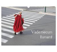 Vade mecum Romam - Geh mit mir nach Rom (Wandkalender 2026 DIN A3 quer), CALVENDO Monatskalender: Rom A.D. 2011